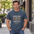 Christian Men Tee — "Christian Men Raise Christian Men." Inspirational Faith Shirt
